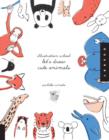 Let'S Draw Cute Animals (Illustration School) - Book