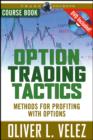 Option Trading Tactics : Course Book - Book