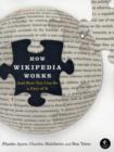 How Wikipedia Works : And How You Can be a Part of it - Book