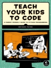 Teach Your Kids To Code - Book