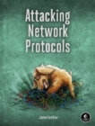 Attacking Network Protocols - Book