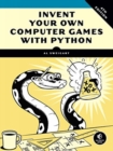 Invent Your Own Computer Games With Python, 4e - Book