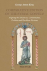 Comparative Edition of the Syriac Gospels (Vol 3) : Aligning the Sinaiticus, Curetonianus, Peshitta and Harklean Versions - Book