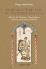 Comparative Edition of the Syriac Gospels (Vol 4) : Aligning the Sinaiticus, Curetonianus, Peshitta and Harklean Versions - Book