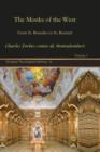 The Monks of the West (Vol 3) : From St. Benedict to St. Bernard - Book
