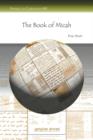 The Book of Micah : Translation, Commentary, Notes and Edited Text - Book