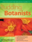 Budding Botanists : A Life Science Unit for High-Ability Learners in Grades 1-2 - Book