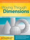 Moving Through Dimensions : A Mathematics Unit for High Ability Learners in Grades 6-8 - Book