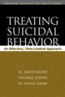Treating Suicidal Behavior : An Effective, Time-Limited Approach - Book