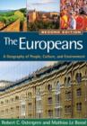 The Europeans, Second Edition : A Geography of People, Culture, and Environment - Book
