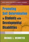 Promoting Self-Determination in Students with Developmental Disabilities - Book