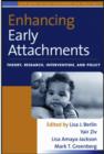 Enhancing Early Attachments : Theory, Research, Intervention, and Policy - Book