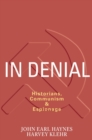 In Denial : Historians, Communism, and Espionage - Book