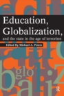 Education, Globalization and the State in the Age of Terrorism - Book