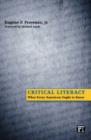 Critical Literacy : What Every American Needs to Know - Book