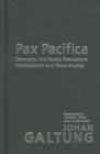 Pax Pacifica : Terrorism, the Pacific Hemisphere, Globalization and Peace Studies - Book