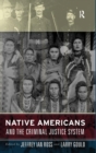 Native Americans and the Criminal Justice System : Theoretical and Policy Directions - Book