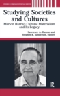 Studying Societies and Cultures : Marvin Harris's Cultural Materialism and Its Legacy - Book