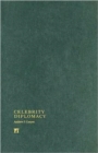 Celebrity Diplomacy - Book