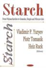 Starch : From Polysaccharides to Granules, Simple & Mixture Gels - Book