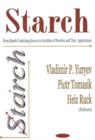 Starch : From Starch Containing Sources to Isolation of Starches & Their Applications - Book