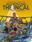 Deconstructing The Incal : Oversized Deluxe - Book