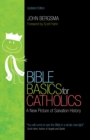 Bible Basics for Catholics : A New Picture of Salvation History - eBook