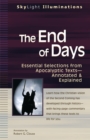 The End of Days : Essential Selections from Apocalyptic Texts Annotated & Explained - eBook