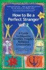 How to Be a Perfect Stranger (1st Ed., Vol 2) : The Essential Religious Etiquette Handbook - eBook
