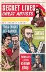 Secret Lives of Great Artists - eBook