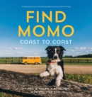 Find Momo Coast to Coast : A Photography Book - Book