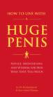 How to Live with a Huge Penis - eBook