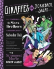 Giraffes on Horseback Salad : Salvador Dali, the Marx Brothers, and the Strangest Movie Never Made - Book