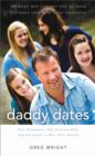 Daddy Dates : Four Daughters, One Clueless Dad, and His Quest to Win Their Hearts - Book