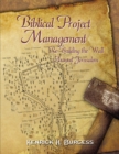 Biblical Project Management : Re-Building the Wall Around Jerusalem - eBook