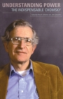 Understanding Power : The Indispensible Chomsky - eBook