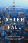 After the Fall : New Yorkers Remember September 2001 and the Years That Followed - eBook