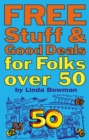 Free Stuff and Good Deals for Folks Over 50 - eBook