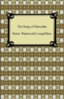 The Song of Hiawatha - eBook