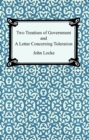 Two Treatises of Government and A Letter Concerning Toleration - eBook