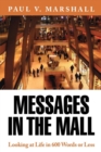 Messages in the Mall : Looking at Life in 600 Words or Less - eBook