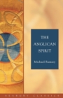 The Anglican Spirit : Seabury Classics - Book