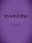 Say It with Style 2 - eBook