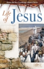 Life of Jesus : Know the Key Teachings about Christ - Book