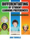 Differentiating By Student Learning Preferences : Strategies and Lesson Plans - Book