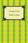 A Rogue's Life - eBook
