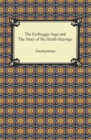 The Eyrbyggja Saga and The Story of the Heath-Slayings - eBook