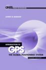 Introduction to GPS : The Global Positioning System, Second Edition - eBook