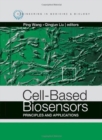 Cell-Based Biosensors: Principles and Applications - Book