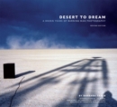 Desert to Dream : A Dozen Years of Burning Man Photography, Revised Edition - eBook
